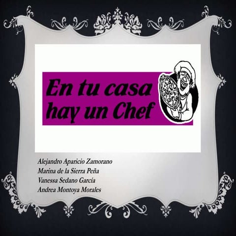 En tu casa hay un chef