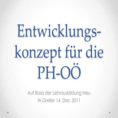 Entwicklungskonzept für die PH-OÖ (2011)