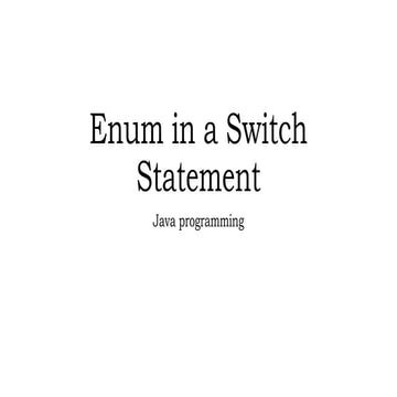 Enum in a Switch Statement learning material.pptx