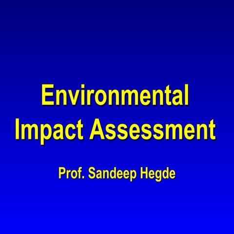 Environmental Impact Assessment