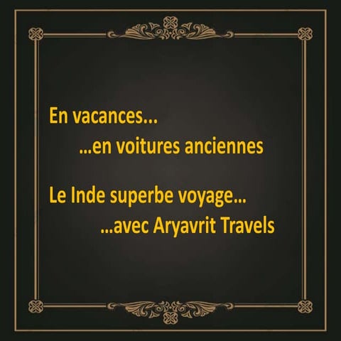 En vacances...en voitures anciennes