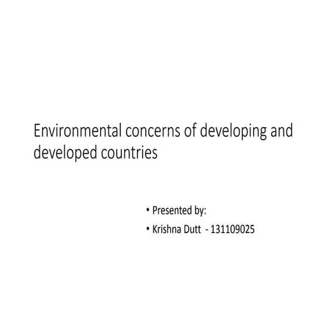 Environmental Concerns of developing and developed countries