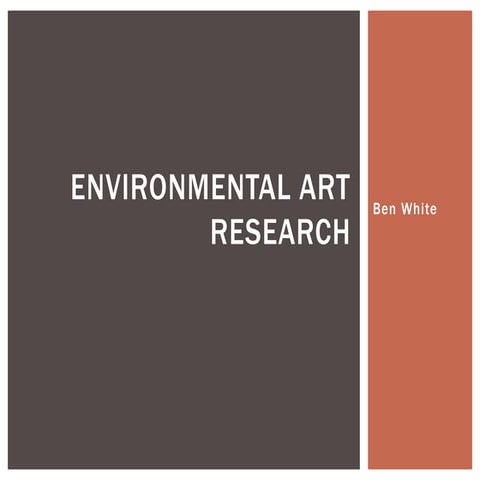 Enviromental art research