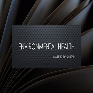 Enviromental Health nd factors effecting it .pptx
