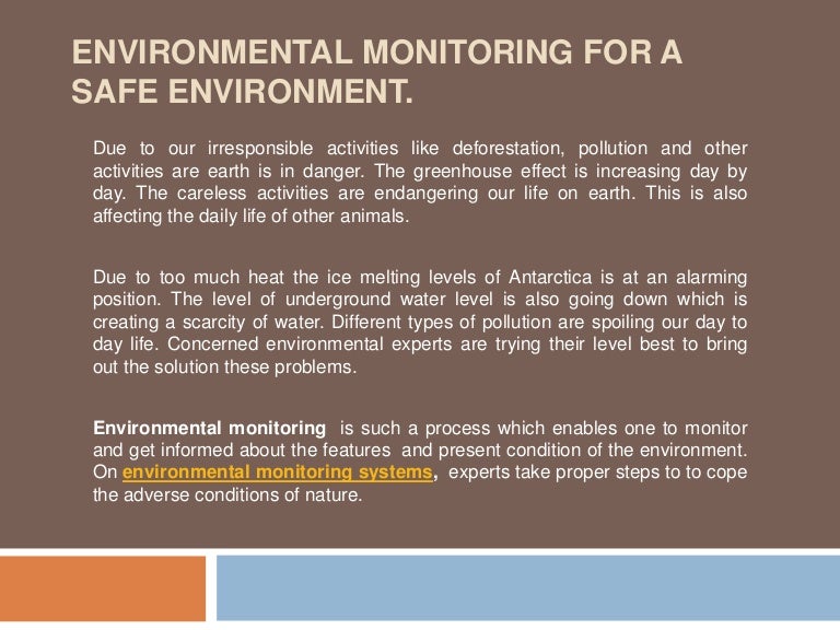 Environmental Monitoring for a safe environment