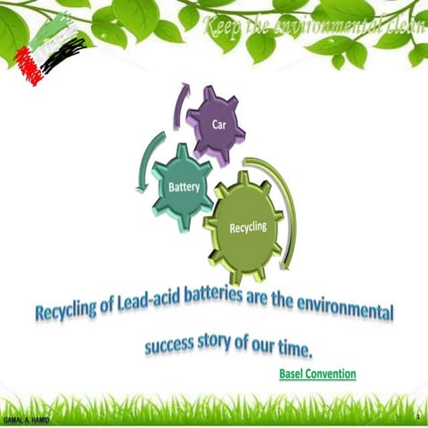  Lead acid battery recycling. Environ. control