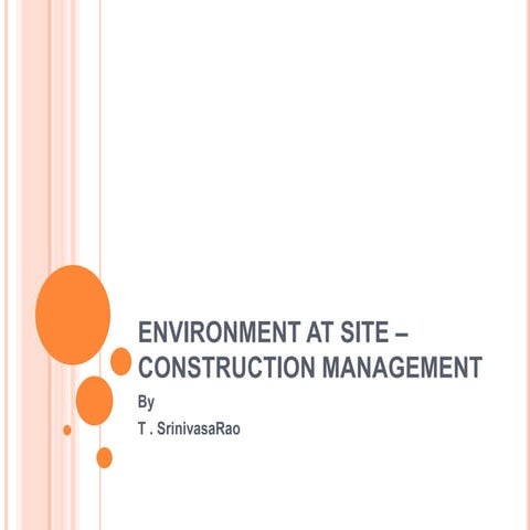 Environment at site – construction management