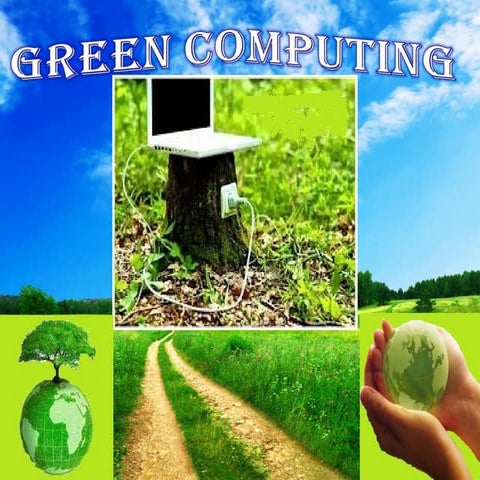 Green computing ppt