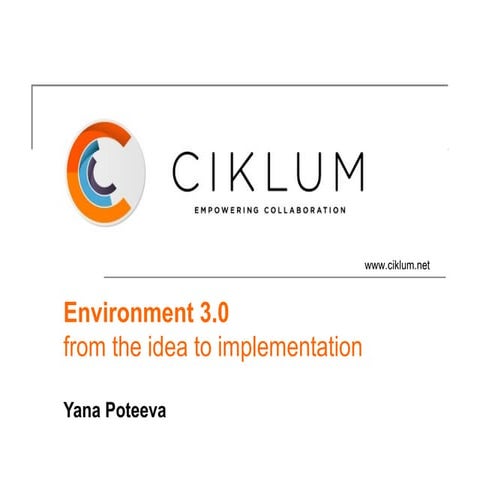 Environment 3.0 from idea to implementation