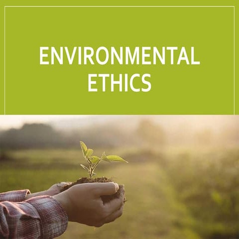 Environmental Ethics (Contributions to the Development of Environmental Ethic...