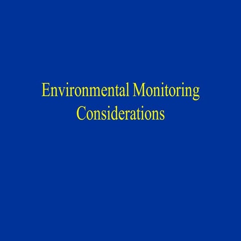 Environmental Monitoring in operation mm