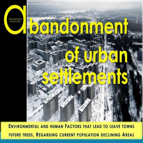 Environmental and human factors for the abandonment of settlements 