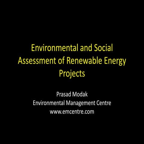 Environmental and social assessment of renewable energy projects