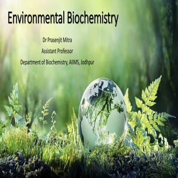 Environmental Biochemistry: Heavy metals, Food contaminants and pollutants