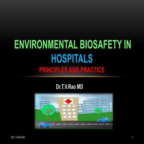 Environmental biosafety in hospitals.pptx
