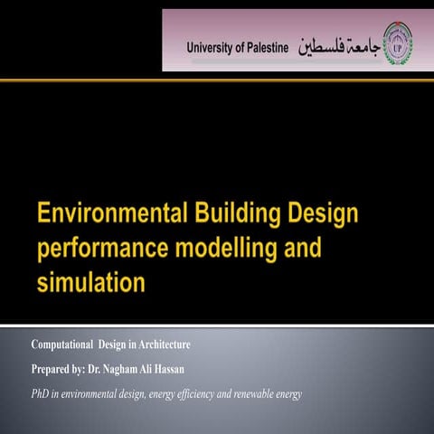 Environmental building design performance modelling and simulation