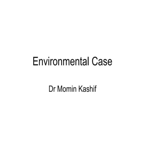 Environmental case lead