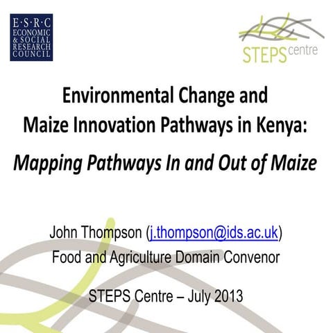 Environmental change and maize innovation pathways in Kenya - STEPS Centre Me...