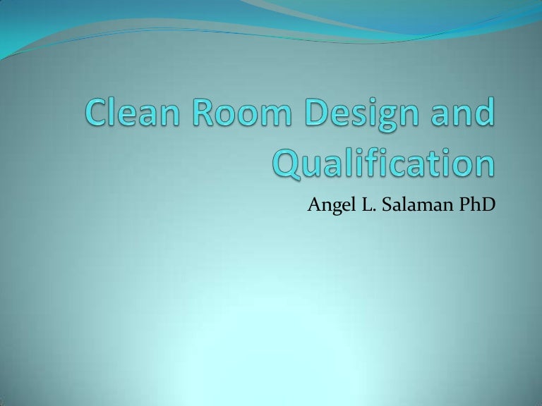Environmental Characterization of Controlled Rooms