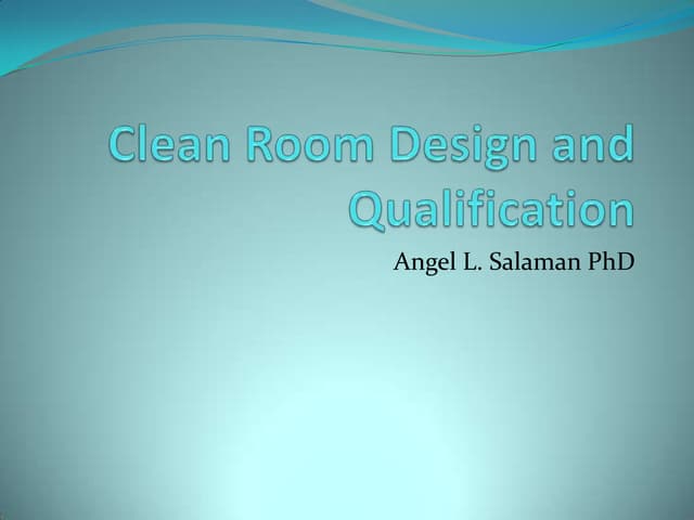 Environmental Characterization of Controlled Rooms