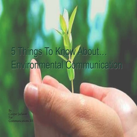 Environmental communication presentation