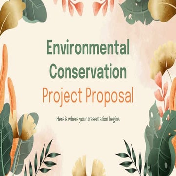 Environmental Conservation Project Proposal by Slidesgo.pptx