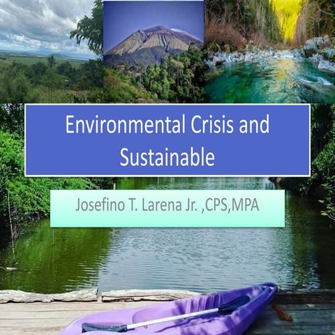 Environmental Crisis and Sustainable