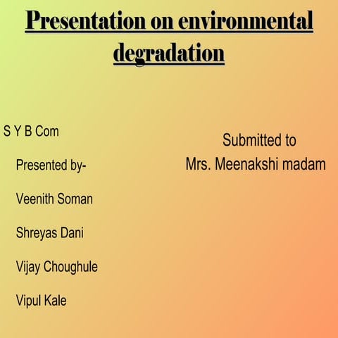 Environmental degradation