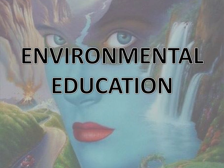 Environmental Education