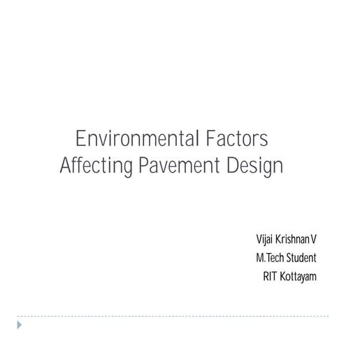 Environmental Factors Affecting Pavement Design