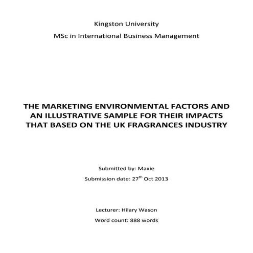 THE MARKETING ENVIRONMENTAL FACTORS AND AN ILLUSTRATIVE SAMPLE FOR THEIR IMPACTS THAT BASED ON THE UK FRAGRANCES INDUSTRY