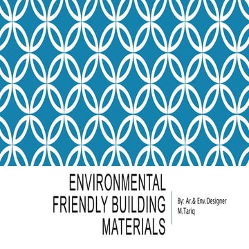 Image showcasing Environmental friendly building materials | PPTX