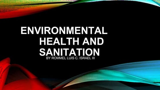 ENVIRONMENTAL HEALTH AND SANITATION