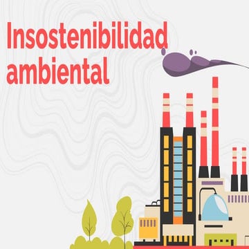 insostenibilidad ambiental