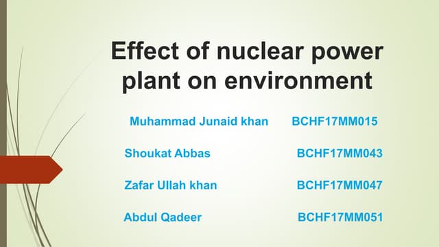 Environmental impacts of nuclear power plant on environment!