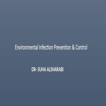 Comprehensive Guide to Environmental Infection Prevention & Control in ...