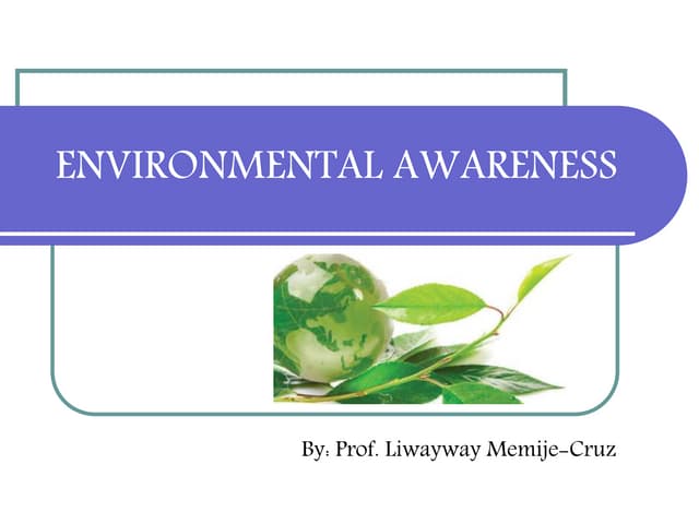Environmental Awareness: Instilling a Sense of Hopefulness in the Future