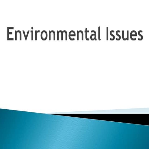Environmental issues