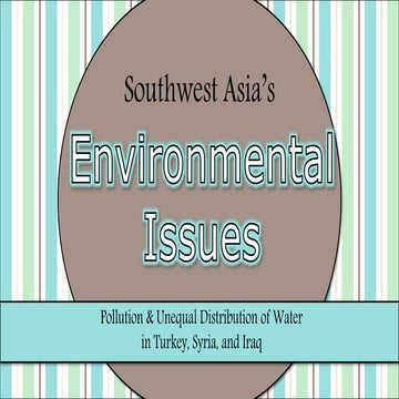 Environmental issues in Turkey, Syria, and iraq