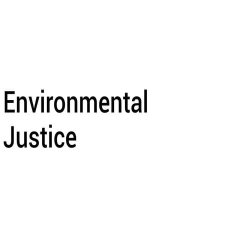Environmental Justice