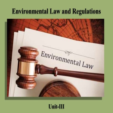 Environmental Law and Regulations  - I