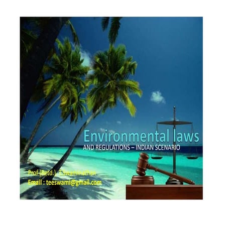Environmental laws and regulations – indian scenario