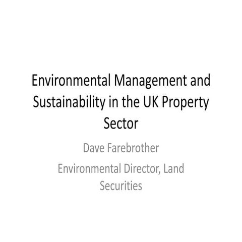 Environmental management and sustainability in the uk property  land securities