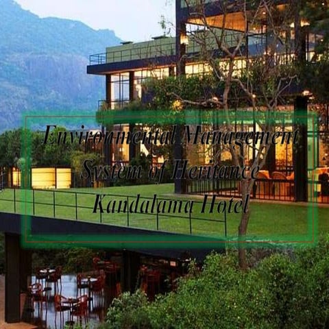 Environmental management system of heritance kandalama hotel