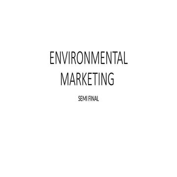 ENVIRONMENTAL MARKETING SEMI FINALS.pptx
