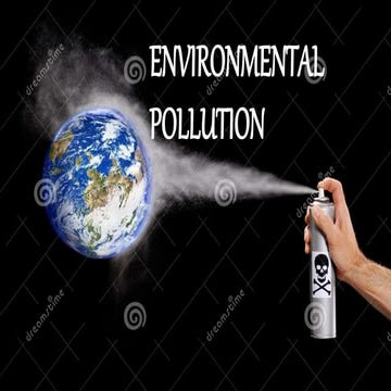 Environmental pollutions,several types of environmental pollutions are presen...