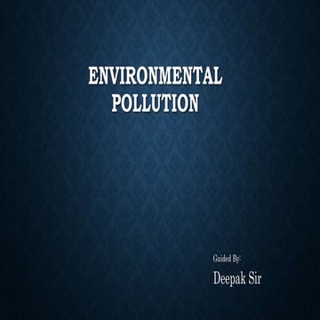 Environmental pollution