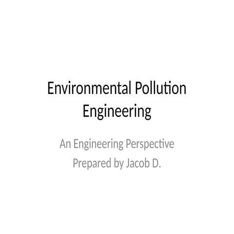 Environmental_Pollution_Engineering.pptx