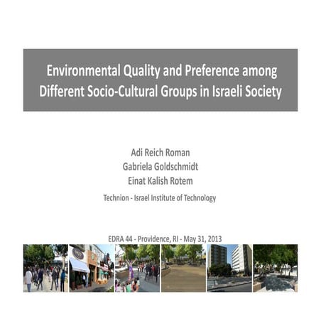 Environmental quality and preference among different socio cultural groups in...