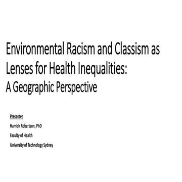 Environmental racism and classism as lenses for health